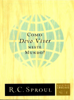05- Como Devo Viver Neste Mundo.pdf